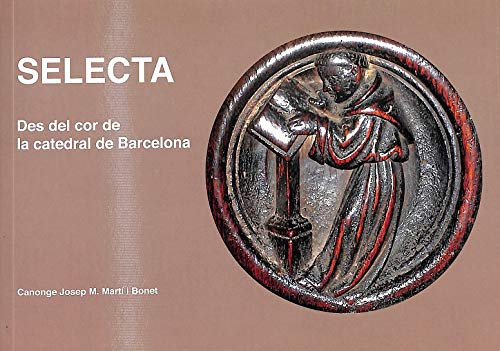 Selecta, des del cor de la Catedral de Barcelona book