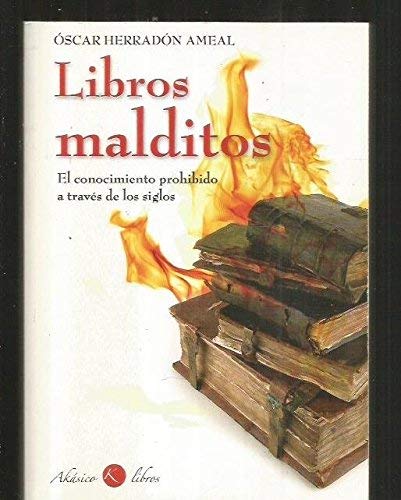 Los libros malditos: el conocimiento prohibido a través de los siglos Books