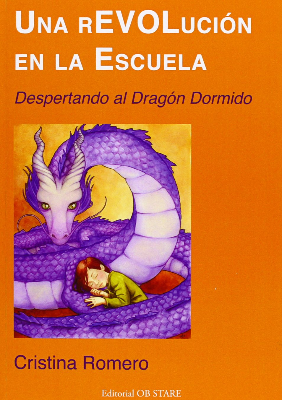 Una rEVOLución en la escuela : despertando al dragón dormido Learning & Reference
