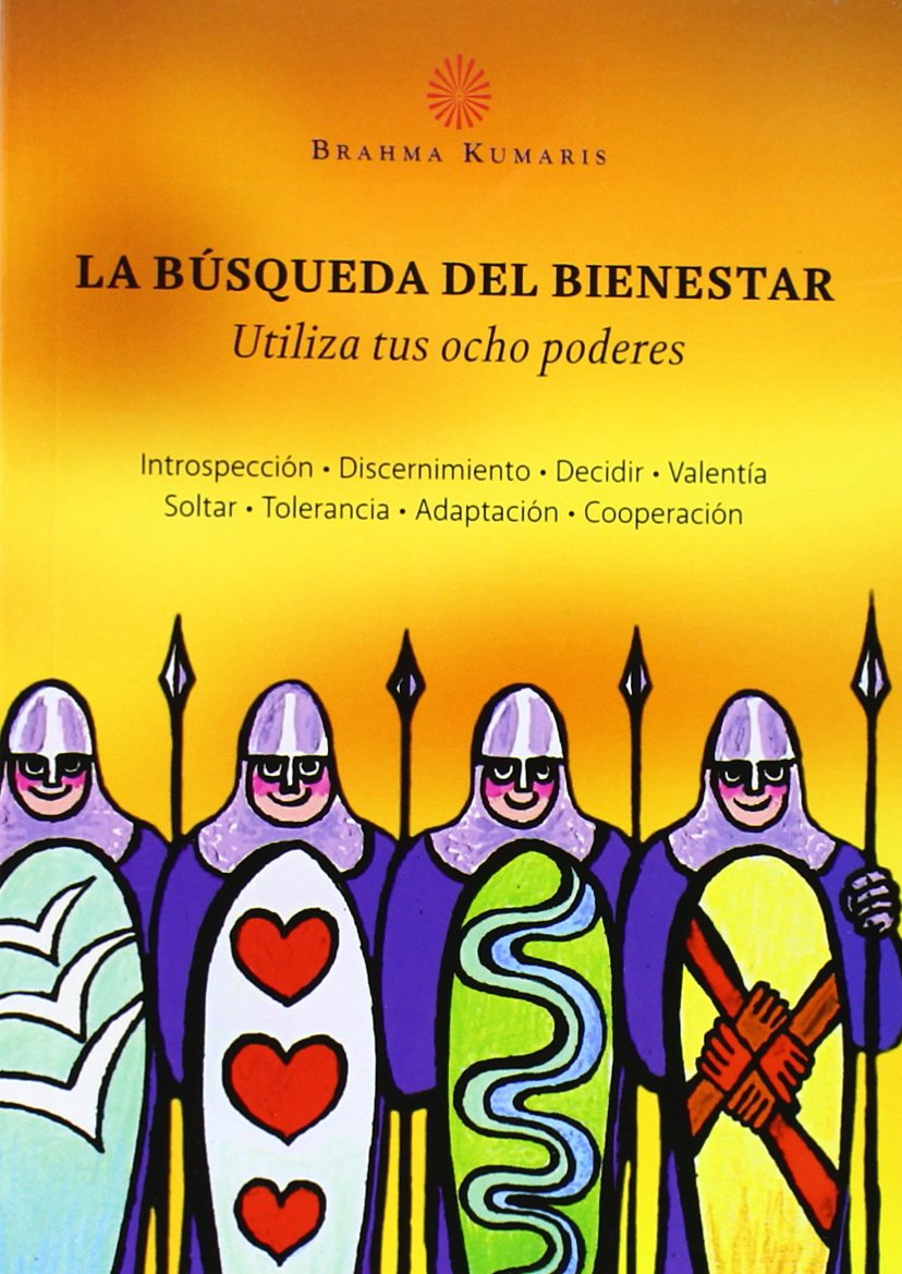 La búsqueda del bienestar: Utiliza tus ochos poderes Books