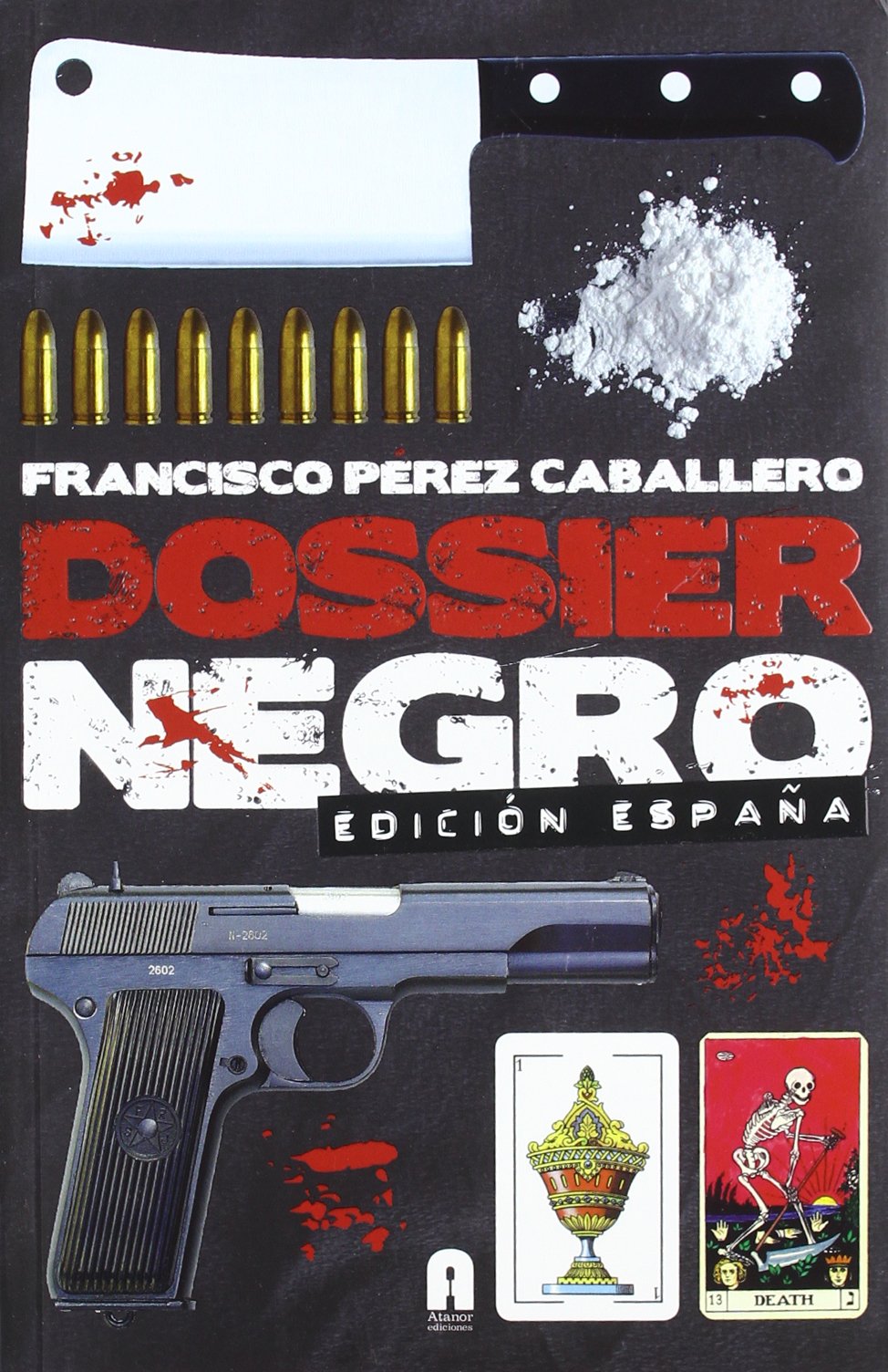 DOSSIER NEGRO . EDICIÓN ESPAÑA: Ediciaon Espaana Learning & Reference