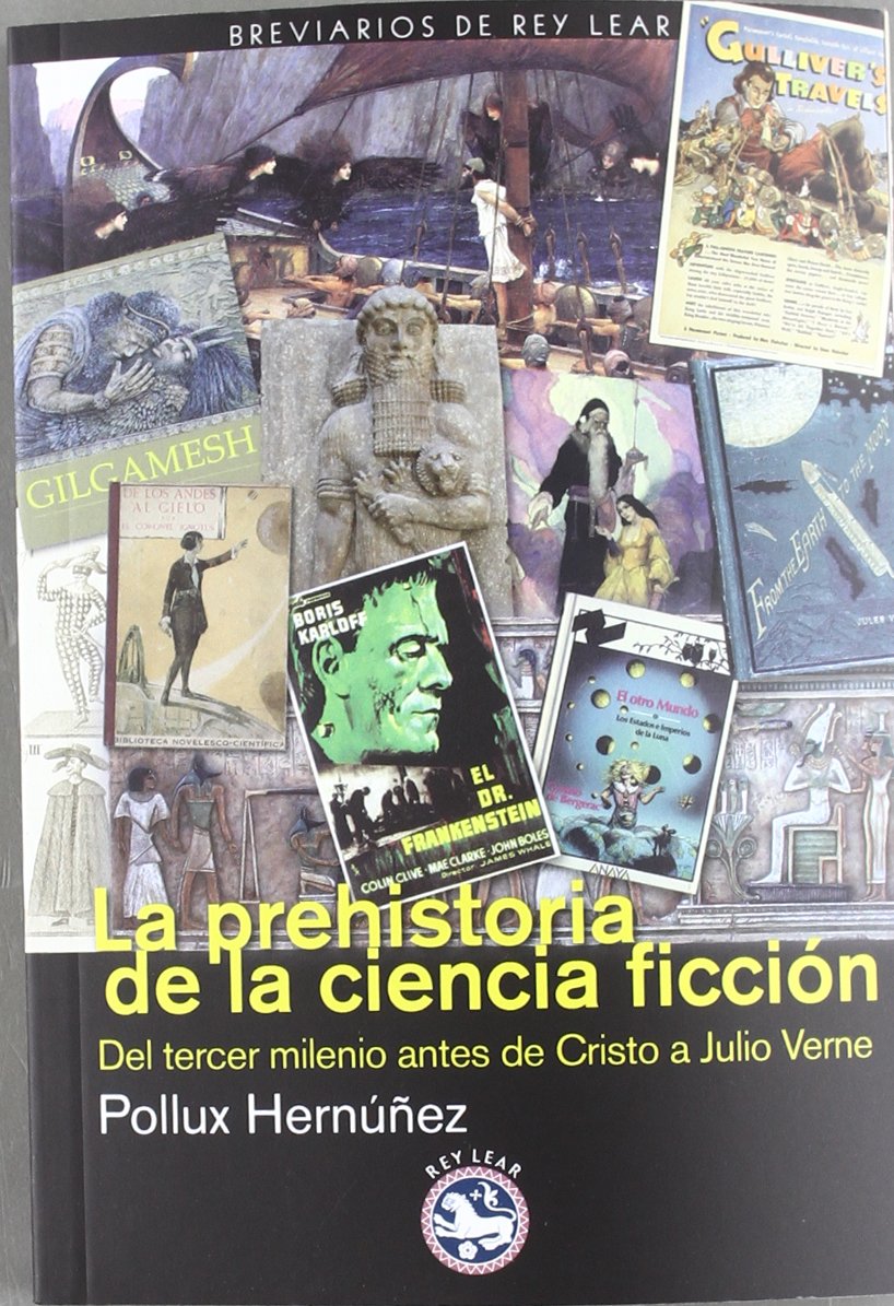 La prehistoria de la ciencia ficción: Del tercer milenio años antes de Cristo a Julio Verne book