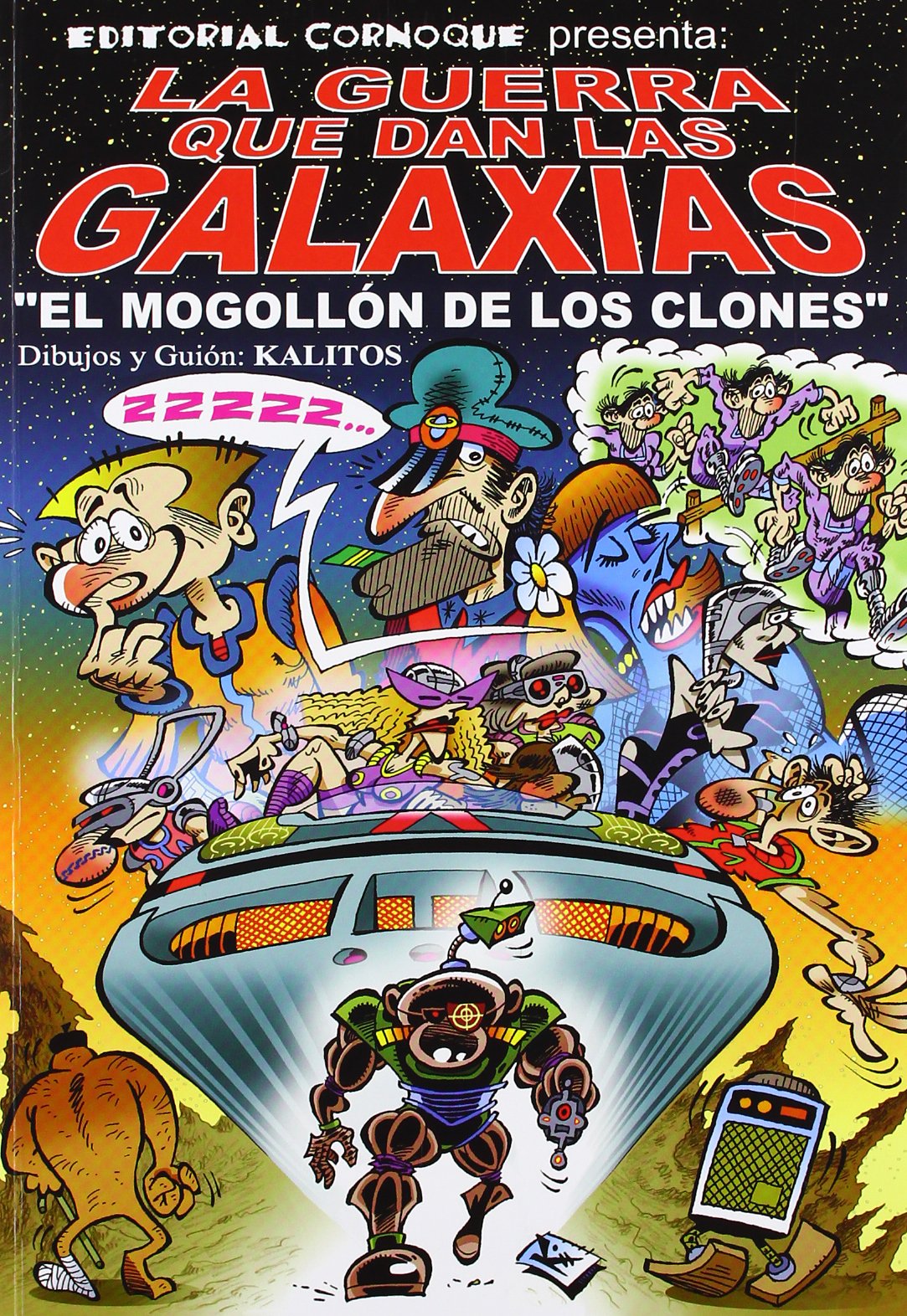 Guerra que dan las galaxias, la - el mogollon de los clones book