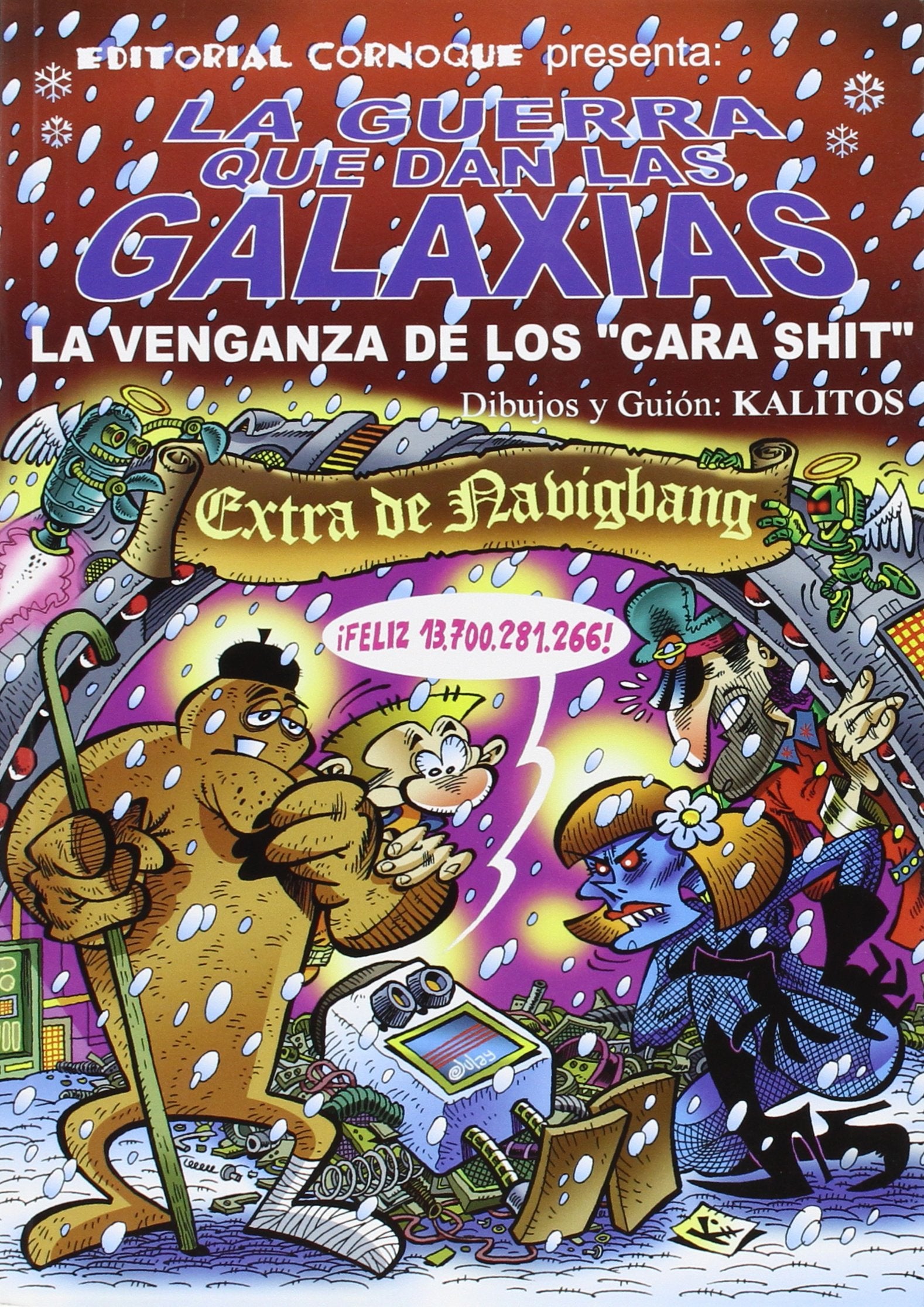 La guerra que dan las galaxias: La venganza de los "Cara Shit" Books