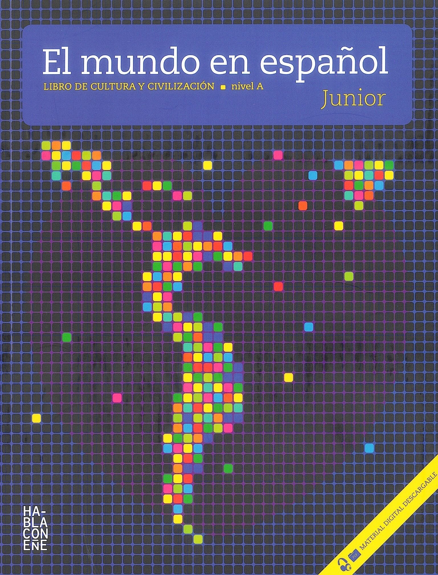 El Mundo en espanol Junior: Libro + CD (Nivel A) Books