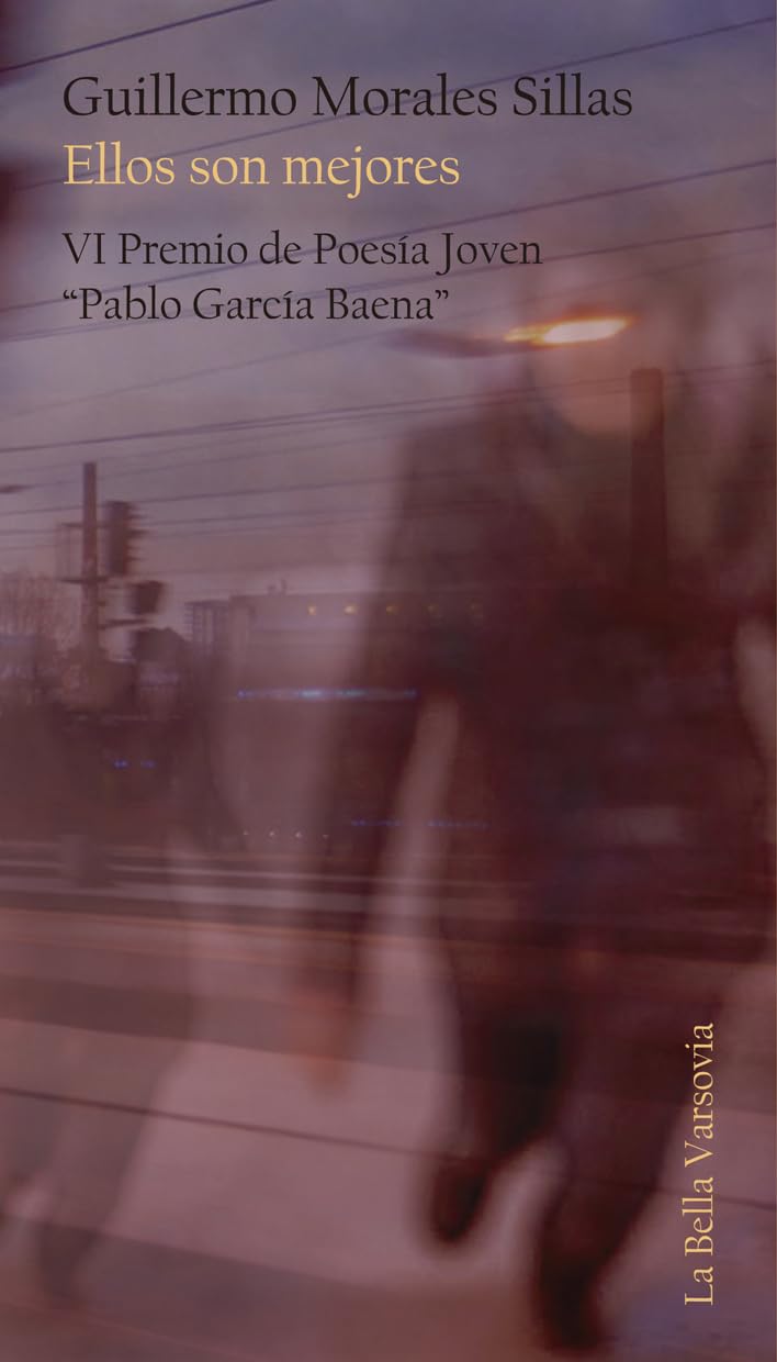 Ellos son mejores (La Bella Varsovia) Poetry