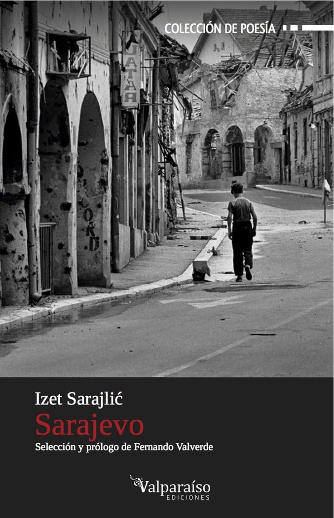Sarajevo (Colección Valparaíso de Poesía, Band 11) Poetry