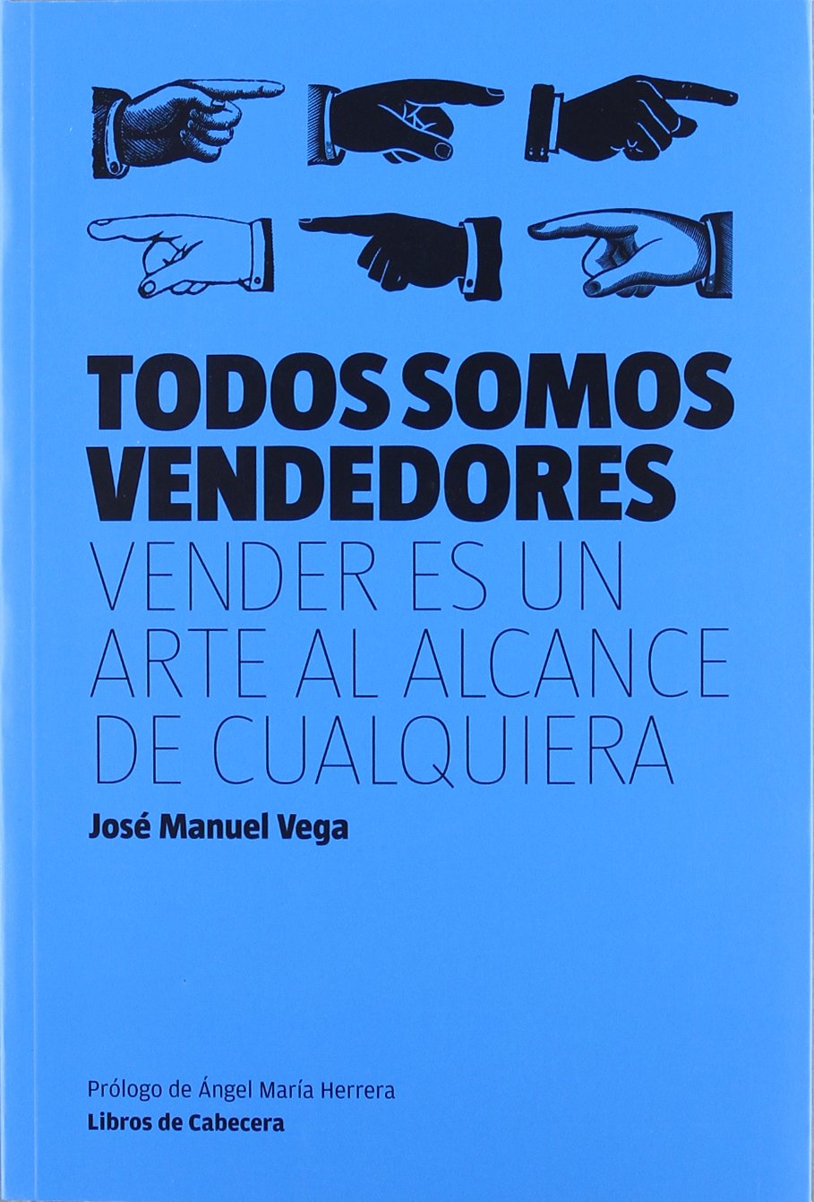 Todos somos vendedores (Manuales de gestión) Business, Finance & Career
