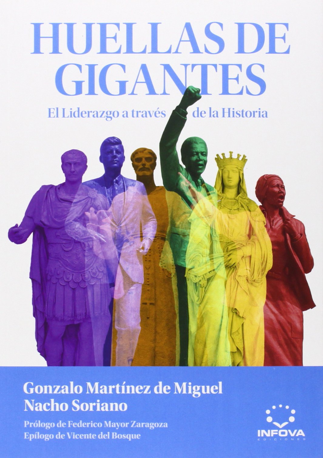 Huellas de gigantes : el liderazgo a través de la historia book