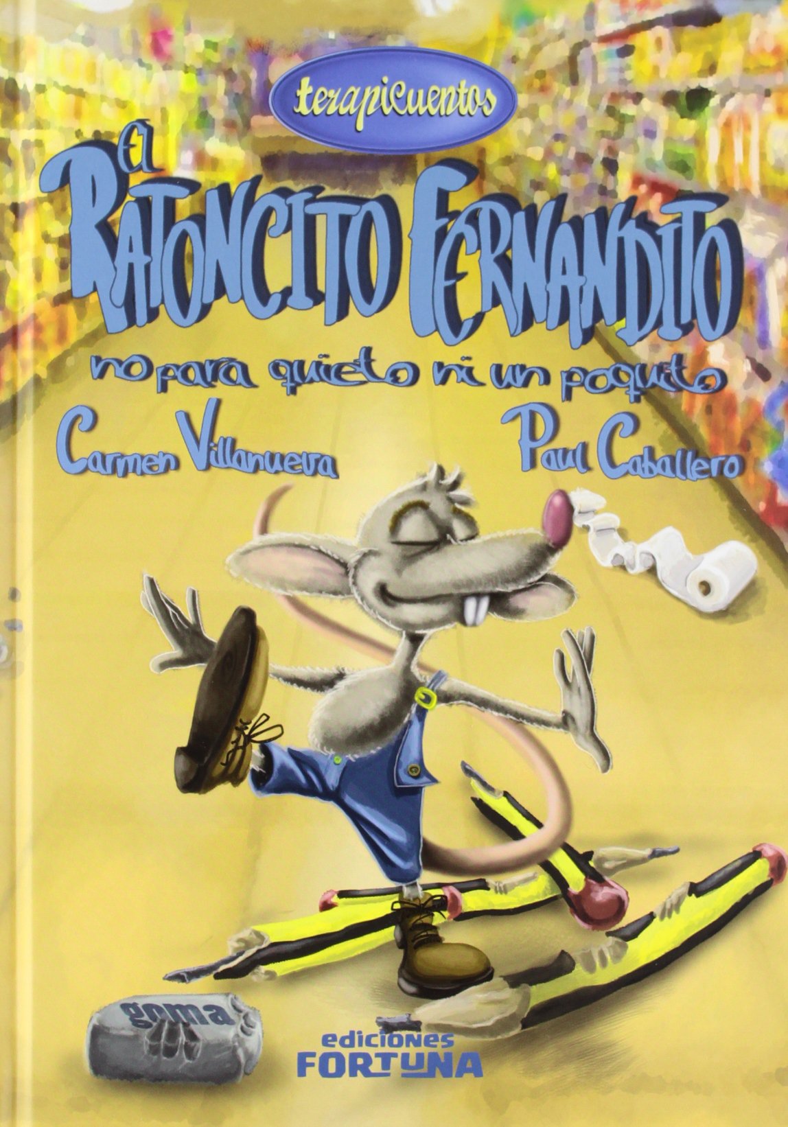 El ratoncito Fernandito no para quieto ni un poquito book