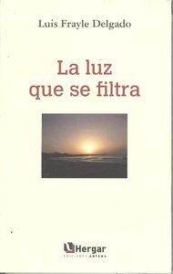 La luz que se filtra Books