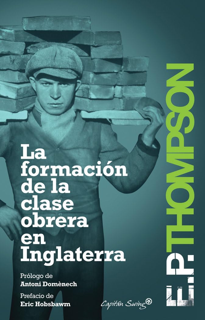 La formación de la clase obrera en Inglaterra book