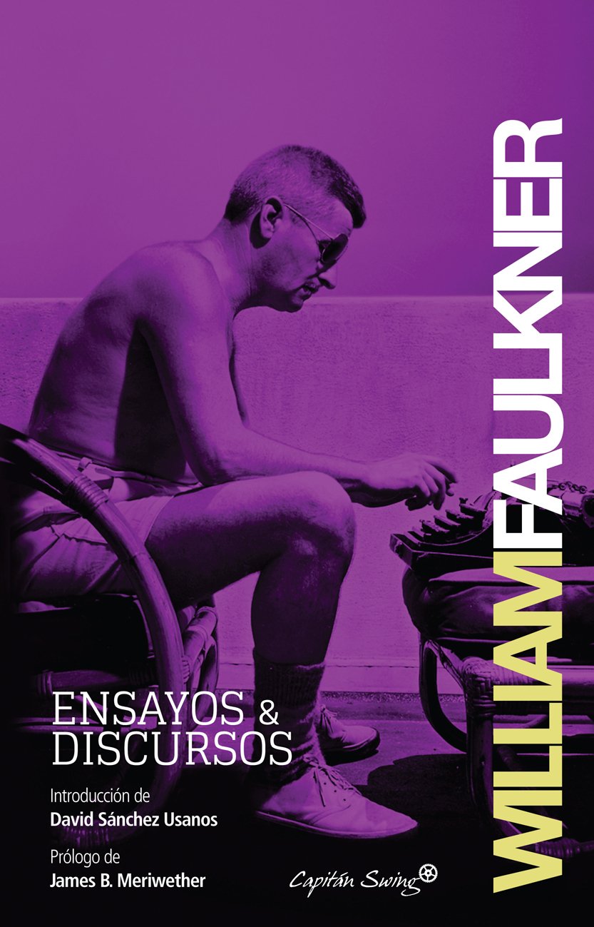 Faulkner, W: Ensayos y discursos Contemporary literature