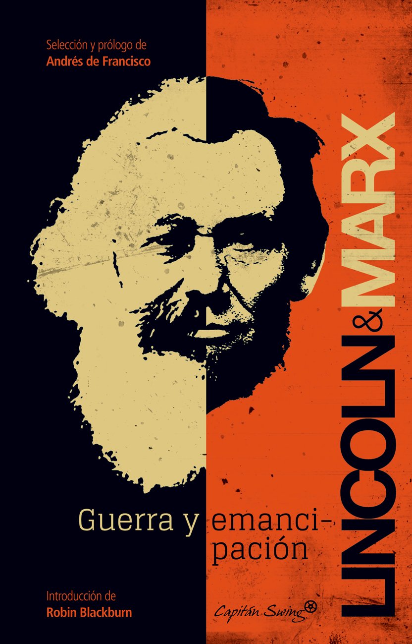 Lincoln, A: Guerra y emancipación Contemporary literature