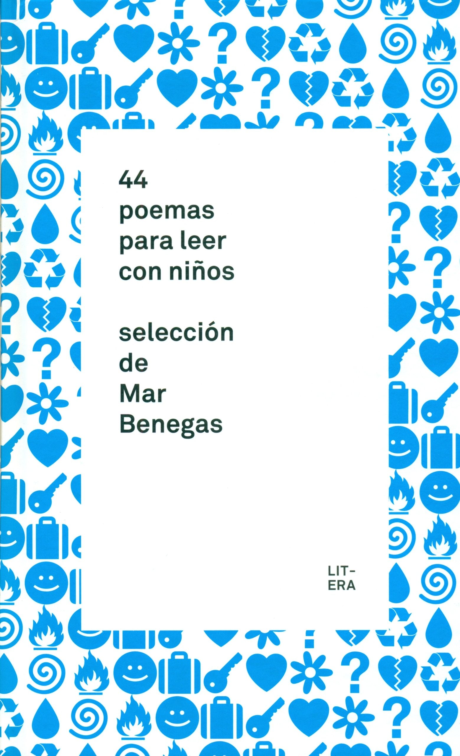 44 poemas para leer con niños: Selección de Mar Benegas book