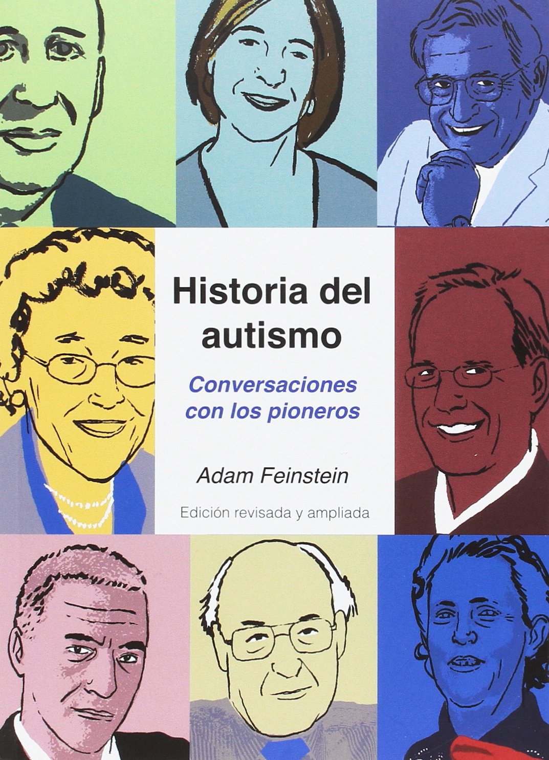 Historia del autismo: Conversaciones con los pioneros book