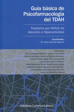 GUIA BASICA DE PSICOFARMACOLOGIA DEL TDAH. (TRASTORNO POR DEFICIT DE ATENCION E HIPERACTIVIDAD) SoutulloEsperón,César (MAXI) Books