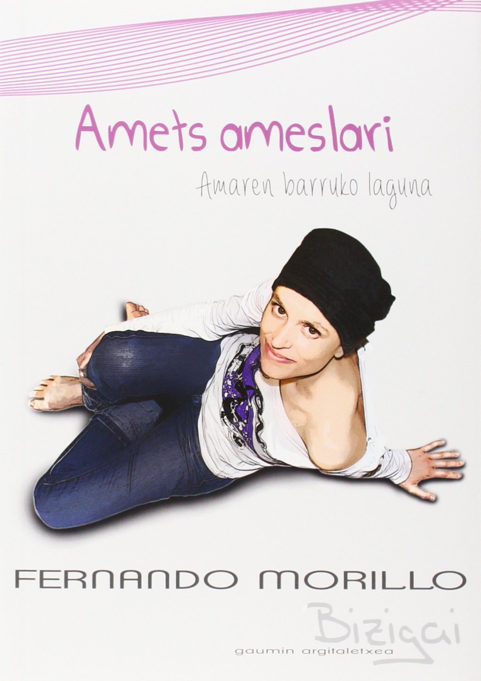 Amets ameslari: Amaren barruko laguna book