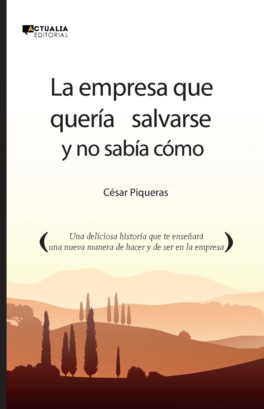 La Empresa Que Queria Salvarse y No Sabia Como book