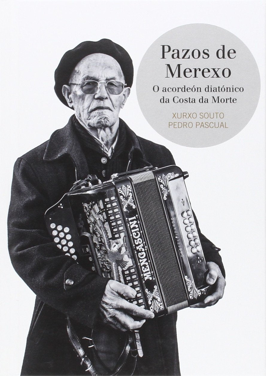Pazos de Merexo o acordeón diatónico da costa da morte (Chave Mestra, Band 2) Books