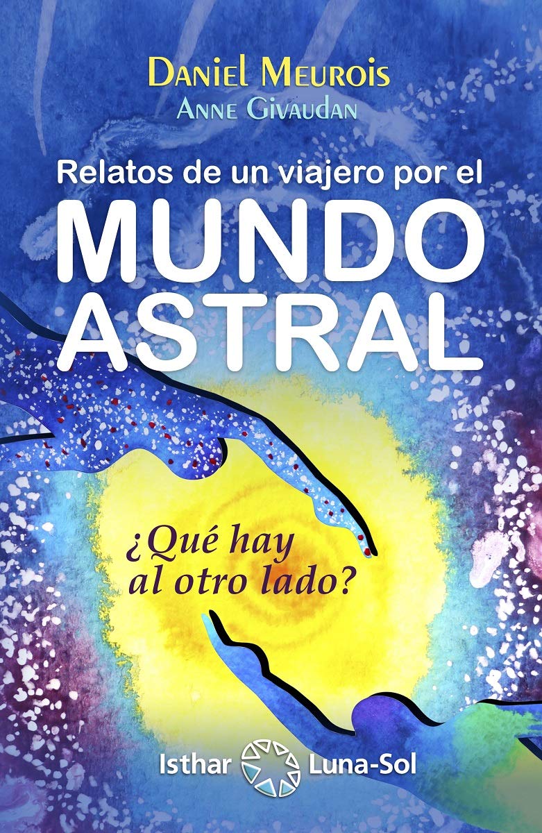 Relatos de un viajero por el mundo astral Religion & Esotericism