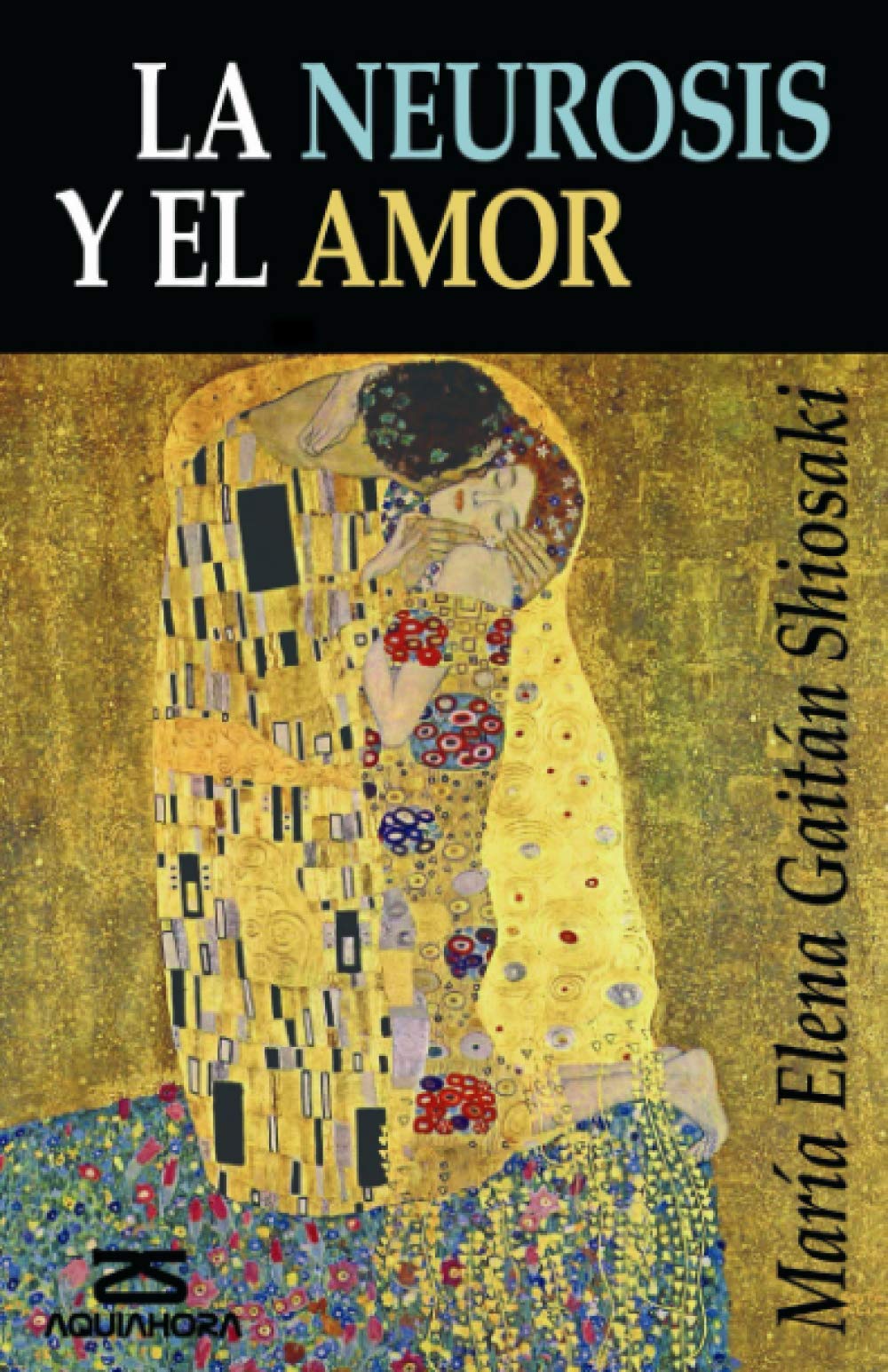 La neurosis y el amor book