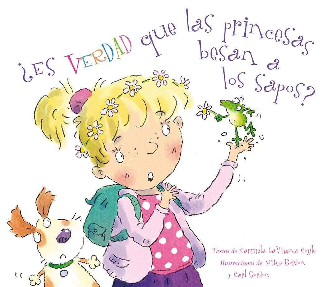 Es Verdad Que Las Princesas Besan a Los Sapos? Novels & Short Stories