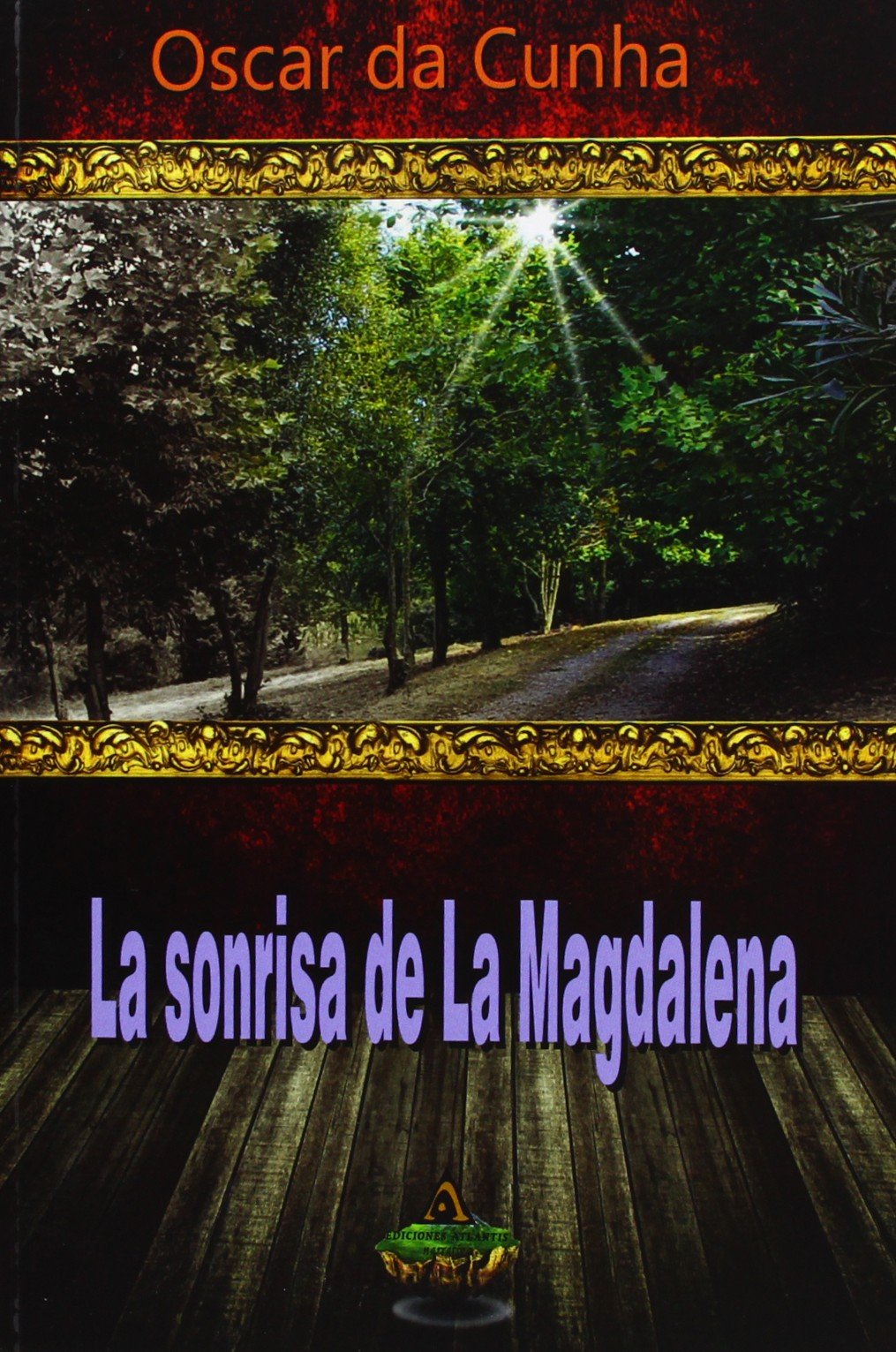 Sonrisa De La Magdalena, La (Novela Urbana (atlantis)) Books