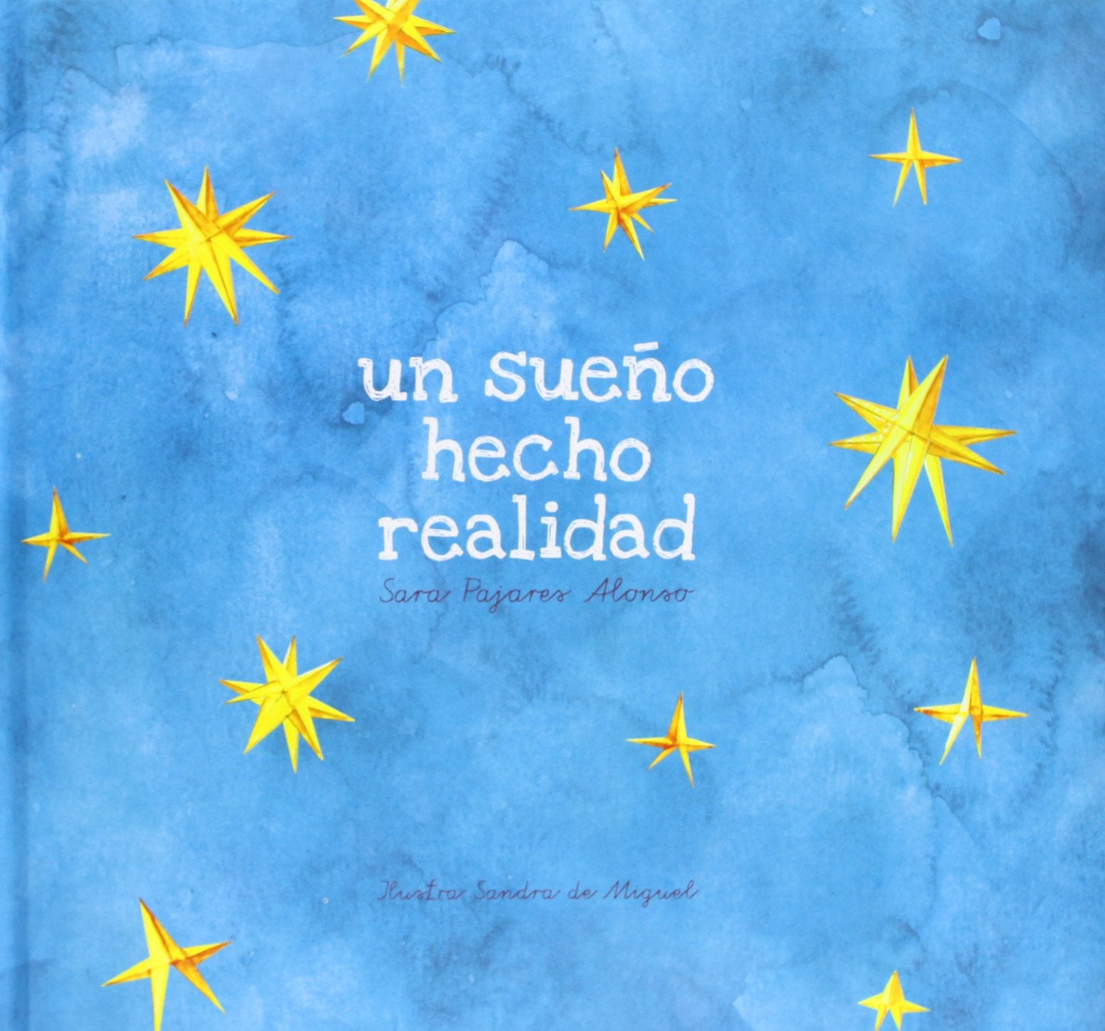 Un sueño hecho realidad book