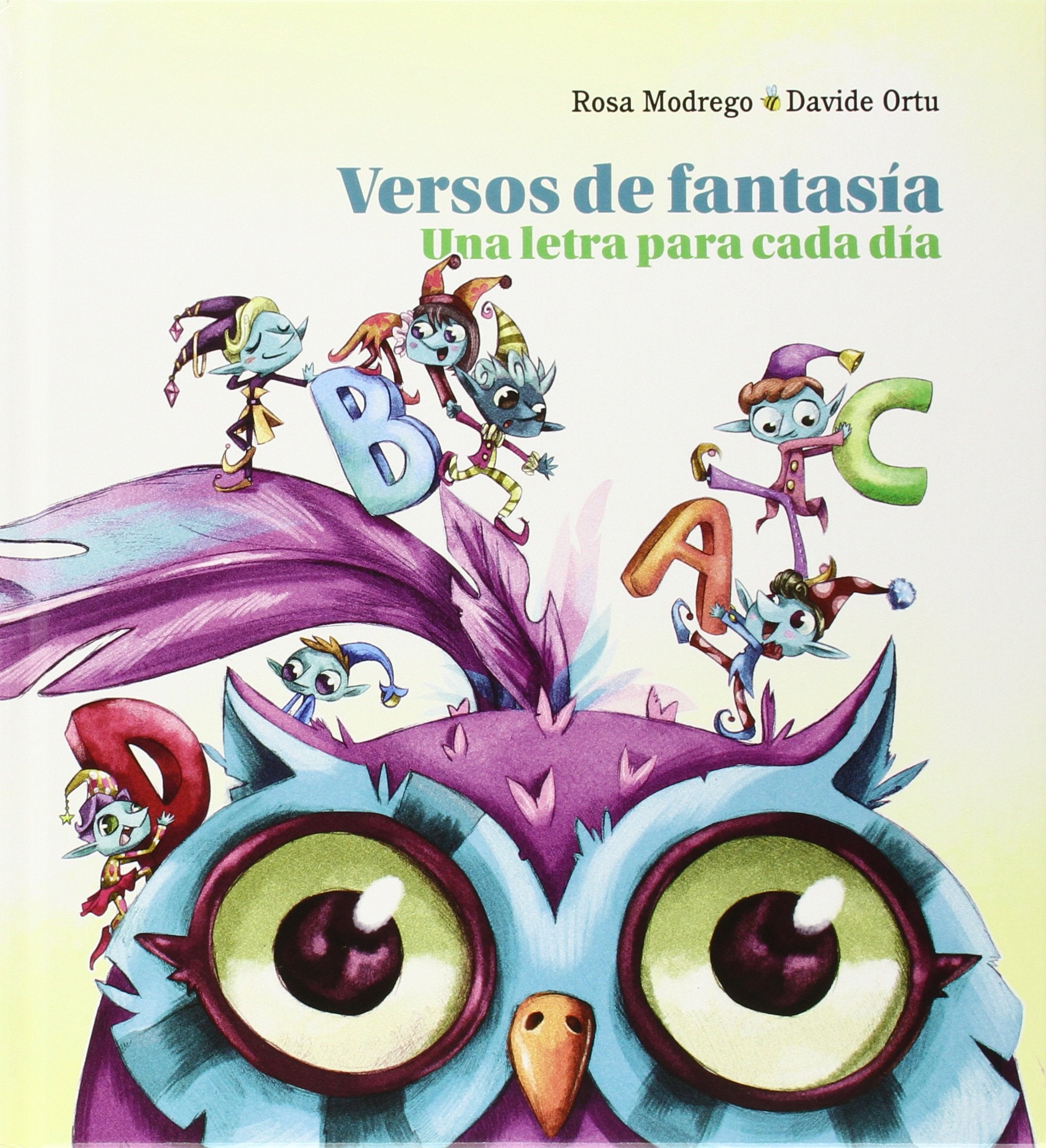 Versos de fantasía : una letra para cada día Social Sciences