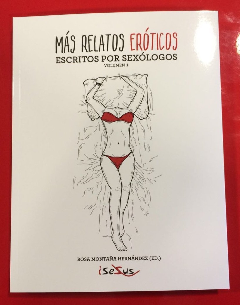 Más Relatos Eróticos Escritos por Sexólogos. Vol. I Books