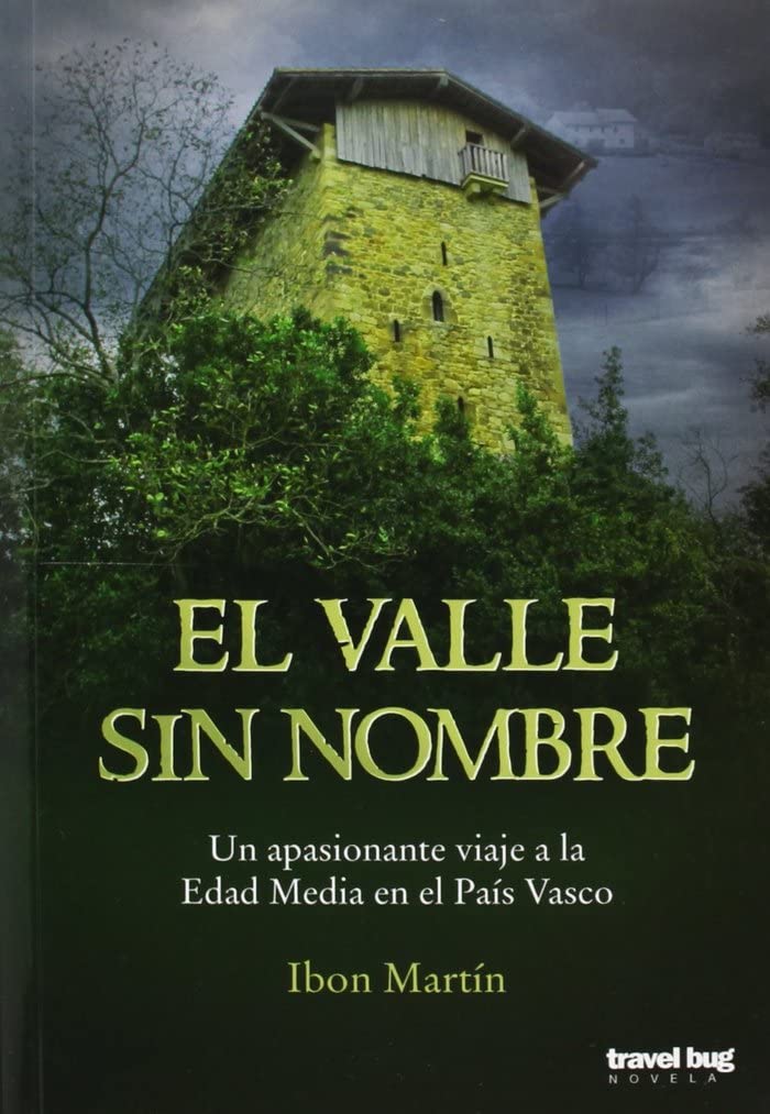 Martín Álvarez, I: Valle sin nombre Historical Fiction