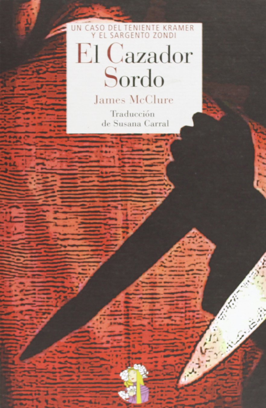 El cazador sordo: Un caso del teniente Kramer y el sargento Zondi book