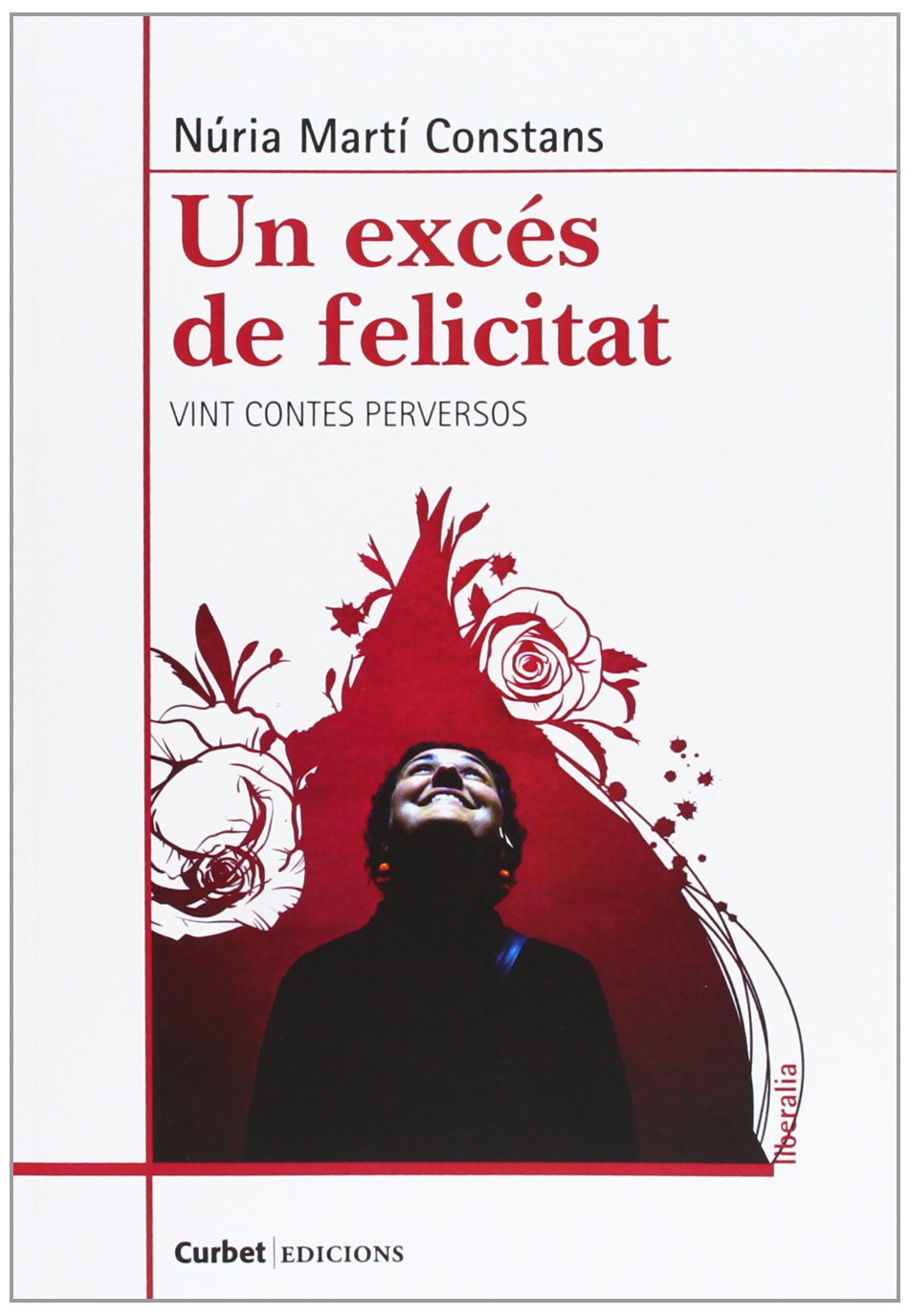 Un excés de felicitat : Vint contes perversos book