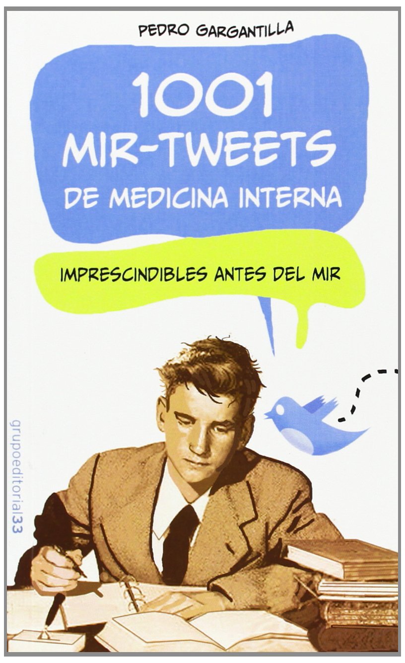 1001 Mir-Tweets de medicina interna book