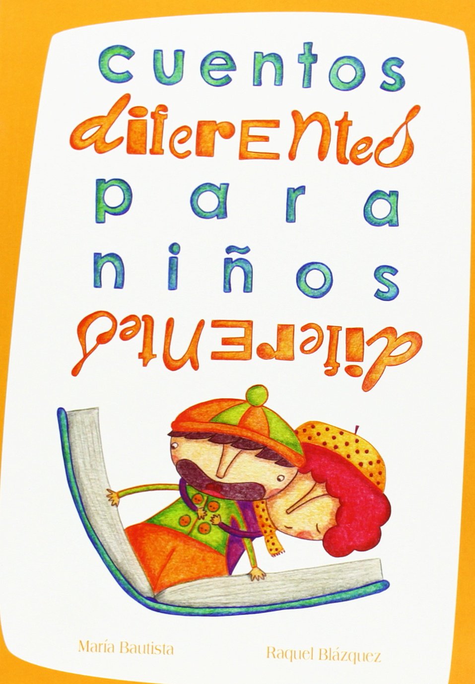 Cuentos diferentes para niños diferentes Learning & Reference