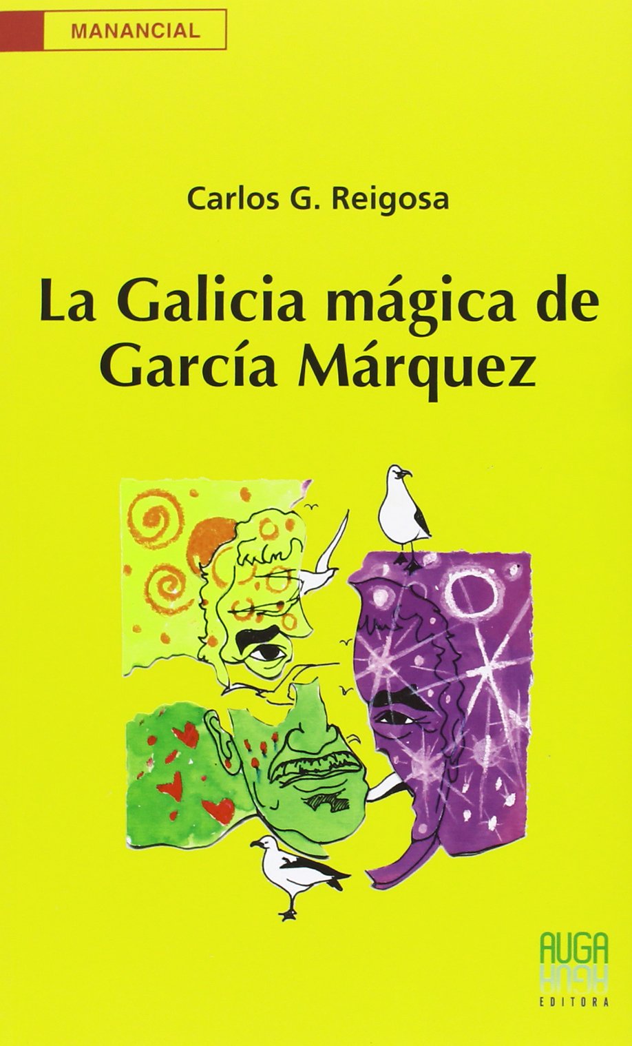 La Galicia mágica de García Márquez Non-fiction