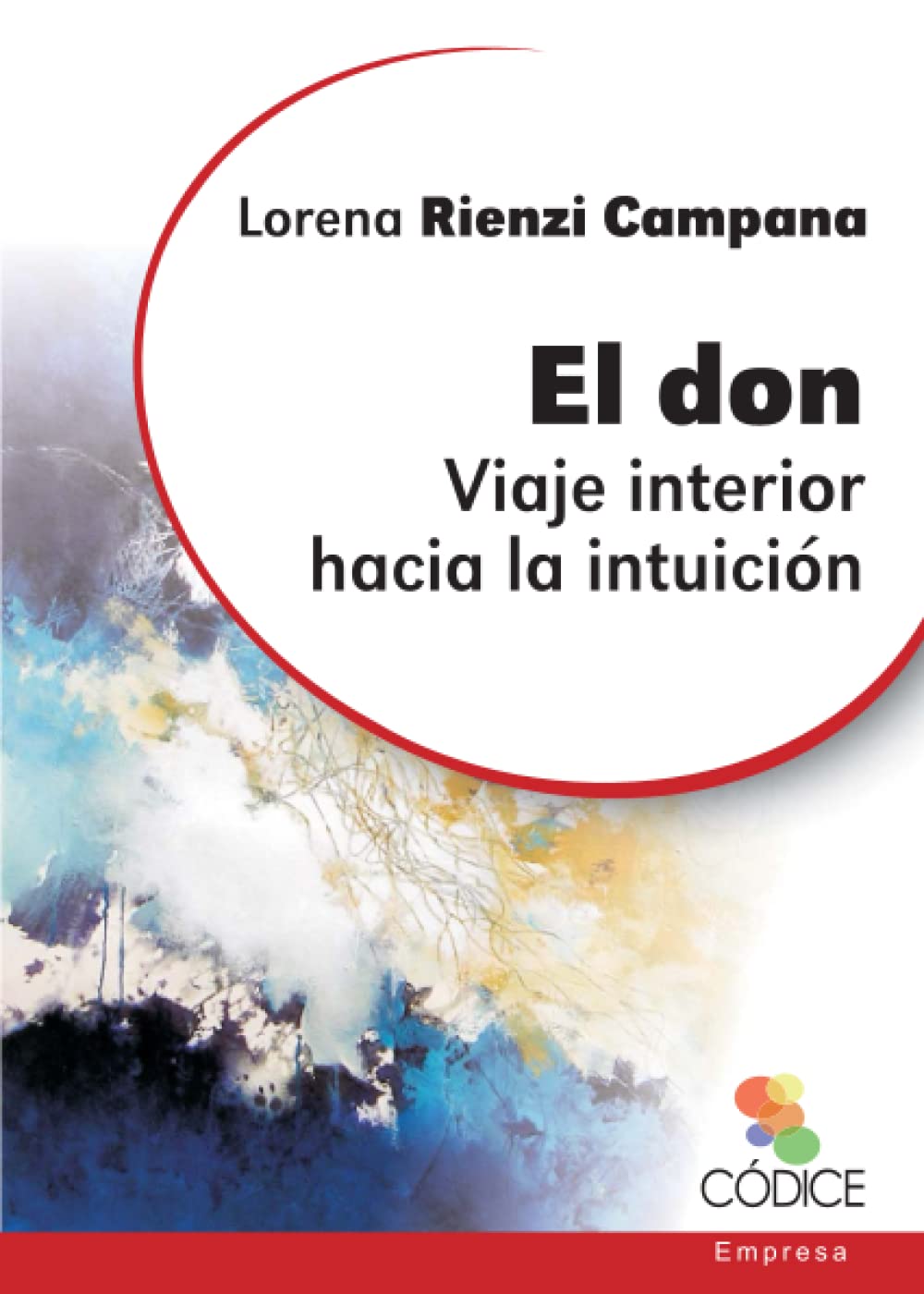 El don: Viaje interior hacia la intuición book