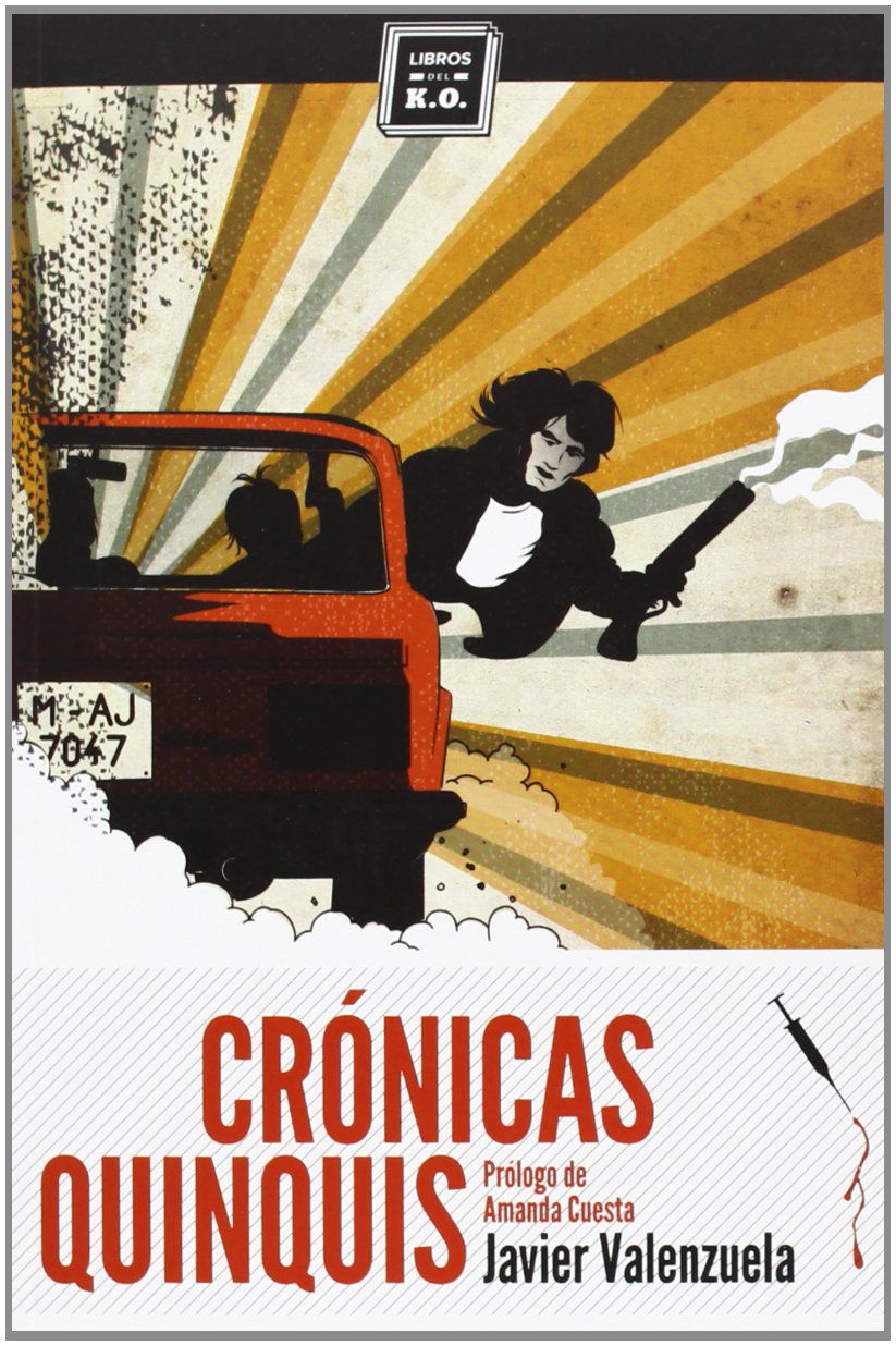 Crónicas quinquis Media & Communication