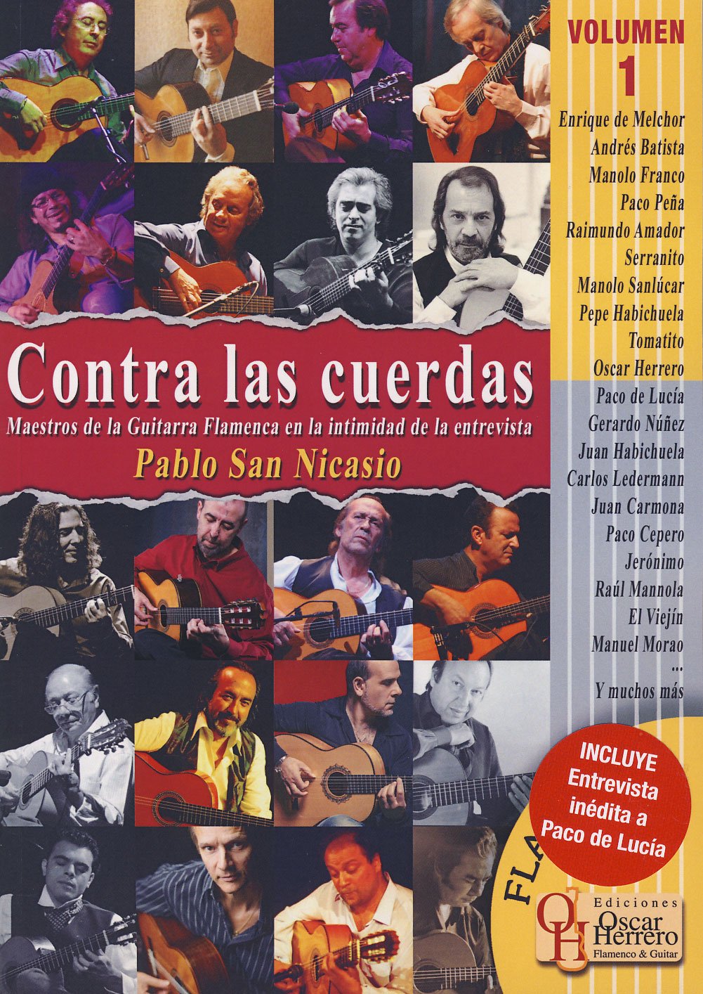 SAN NICASIO P. - Contra las cuerdas Vol.1 (Entrevistas con Maestros de la Guitarra Flamenca) Books