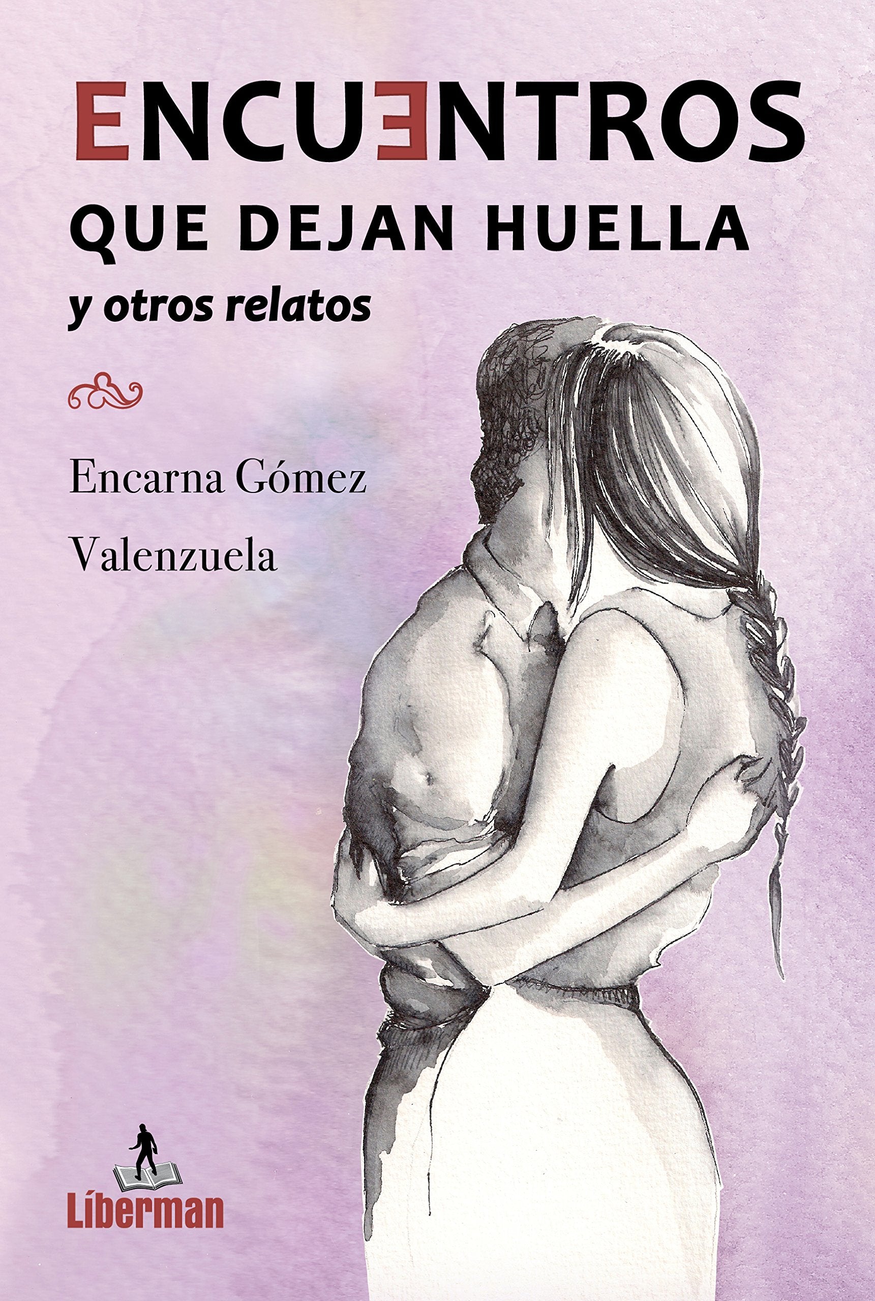 Encuentros que dejan huella y otros relatos Learning & Reference