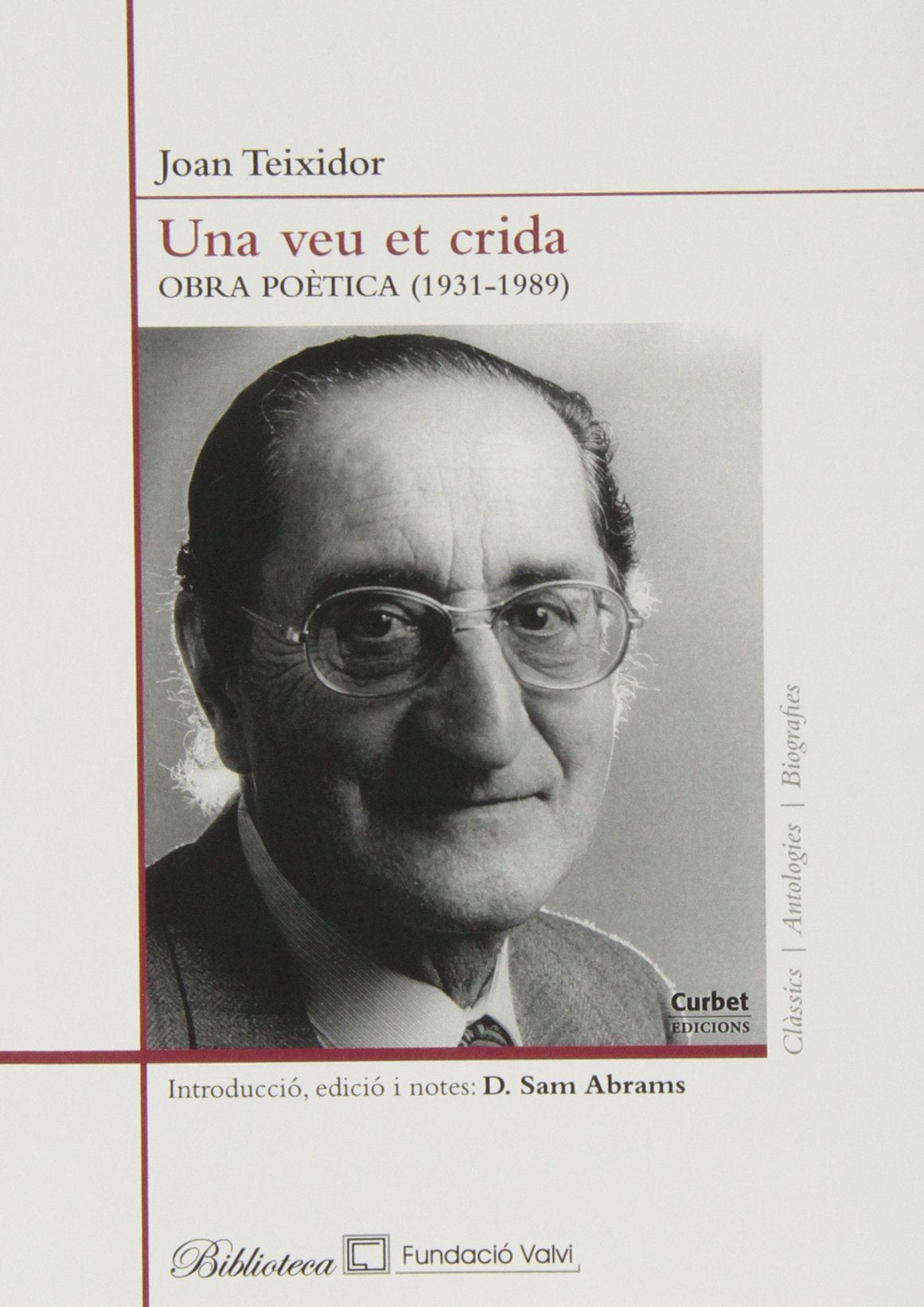 Una veu et crida : Obra poètica (1931-1989) Non-fiction