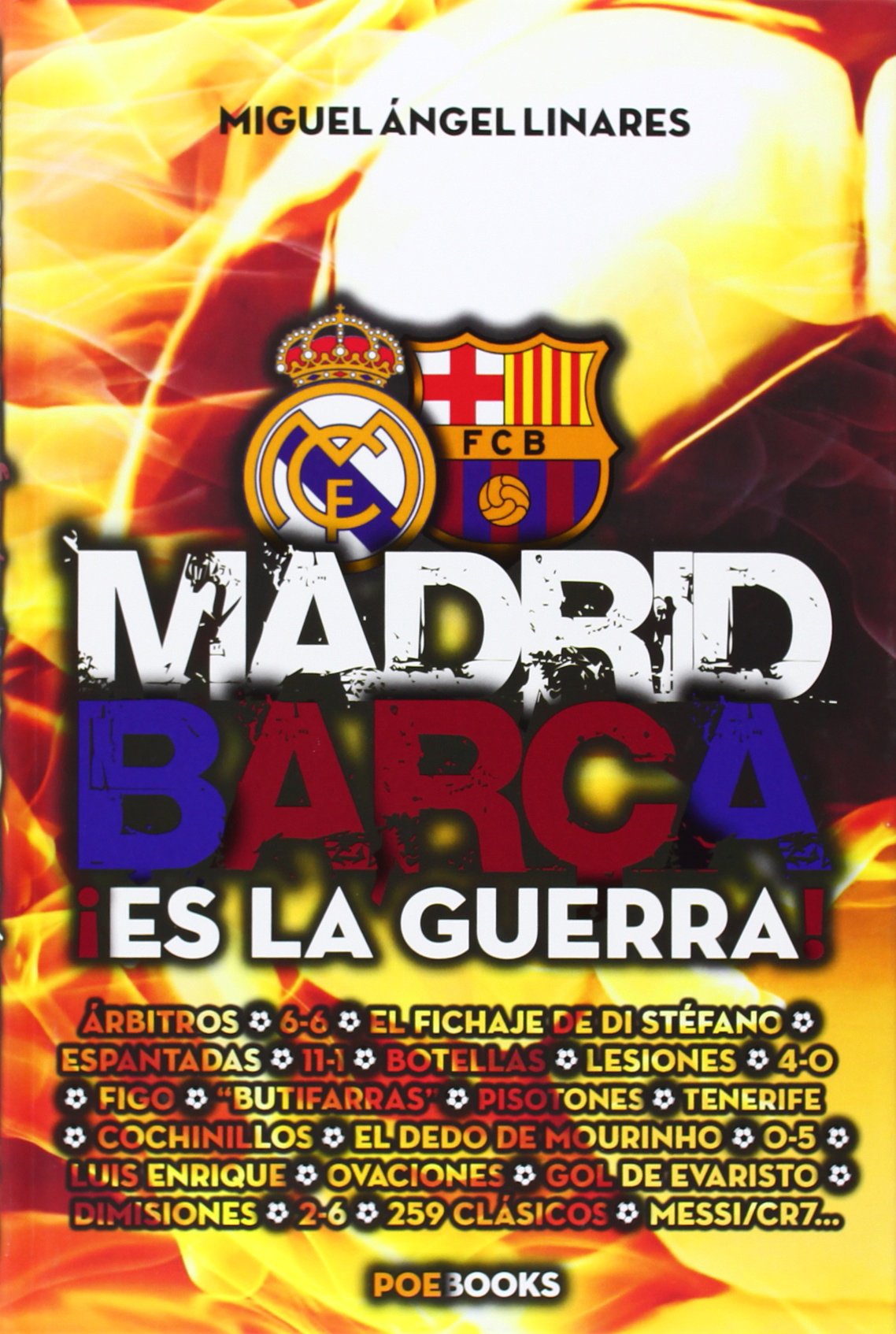 Madrid-Barça : ¡es la guerra! Leisure & Fun