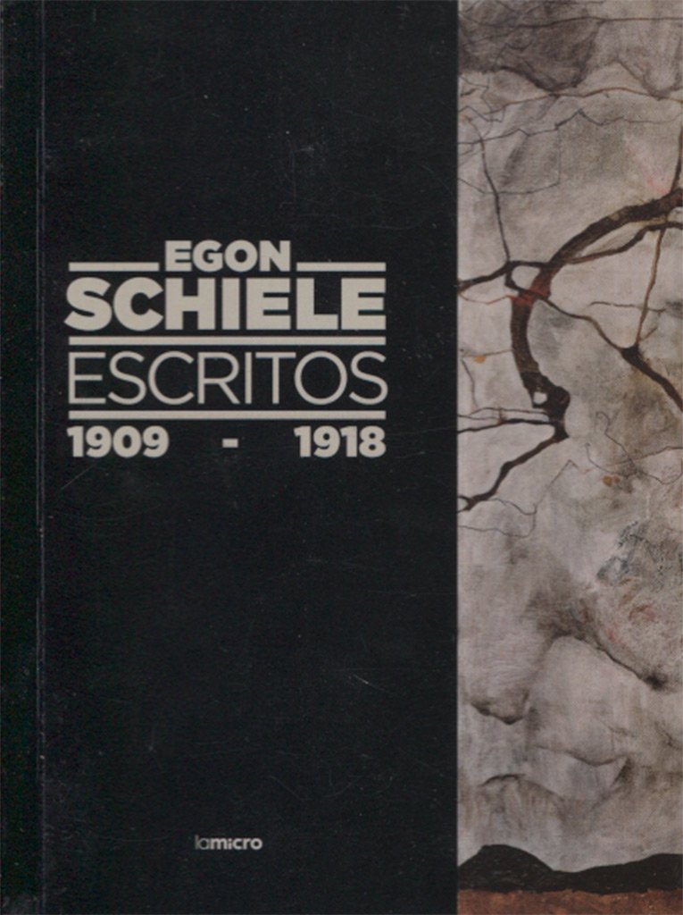 Egon Schiele : escritos, 1909-1918 book