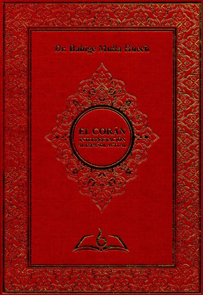 EL CORAN. INTERPRETACIÓN AL ESPAÑOL ACTUAL Social Sciences