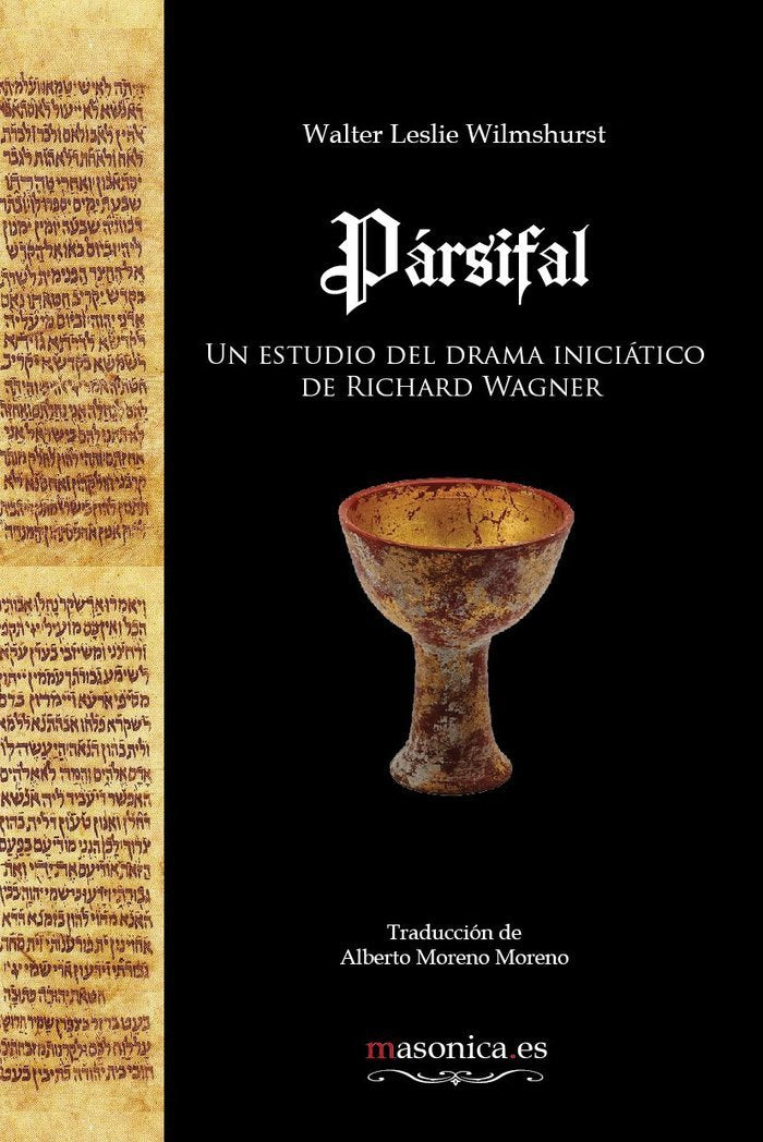 Pársifal: Un estudio del drama iniciático de Richard Wagner Social Sciences