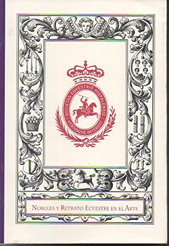 Aspectos históricos y artísticos de la Real Maestranza de Caballería de Sevilla book