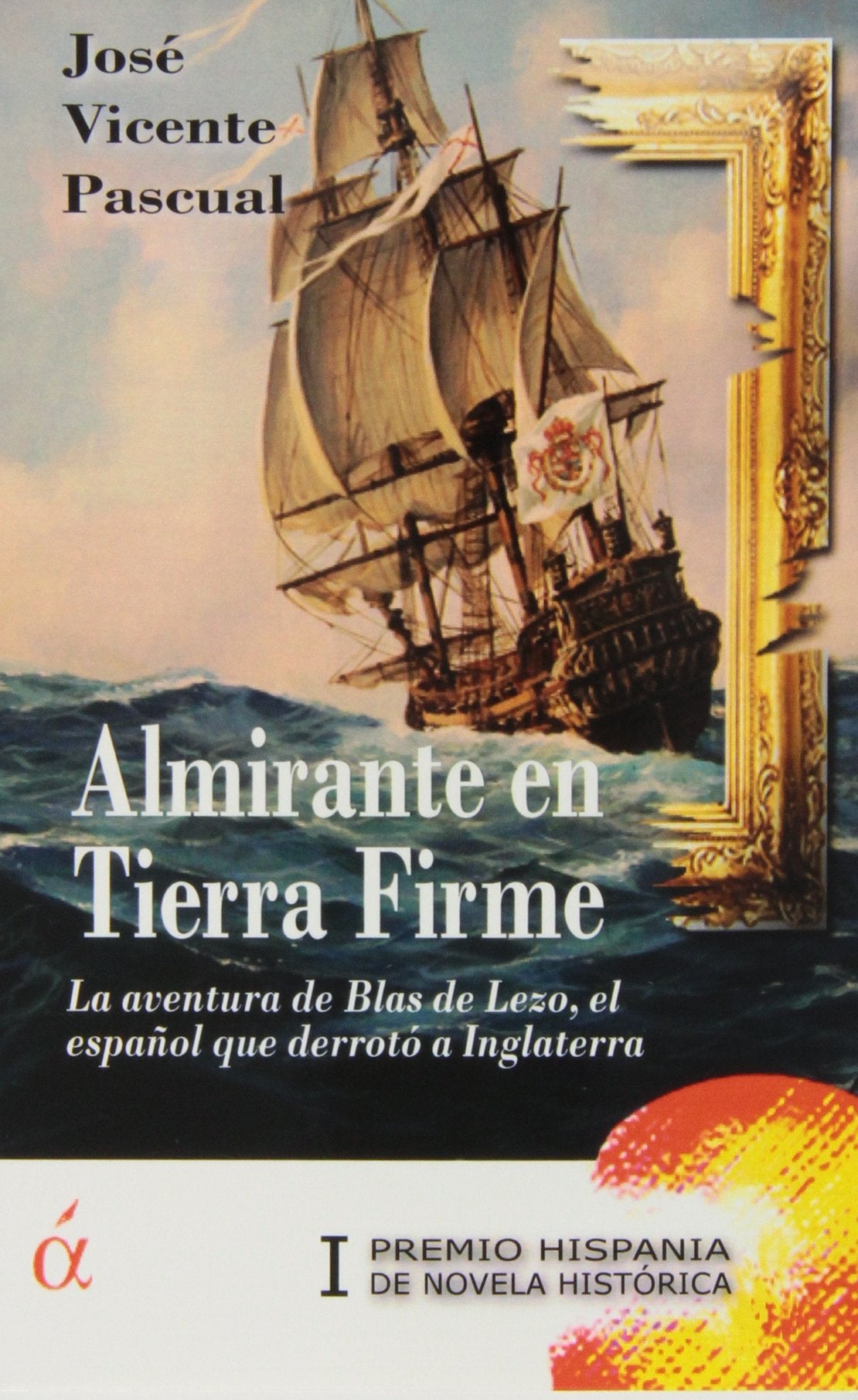 Almirante en tierra firme : la aventura de Blas de Lezo, el español que derrotó a Inglaterra Reading Aloud & Learning to Read