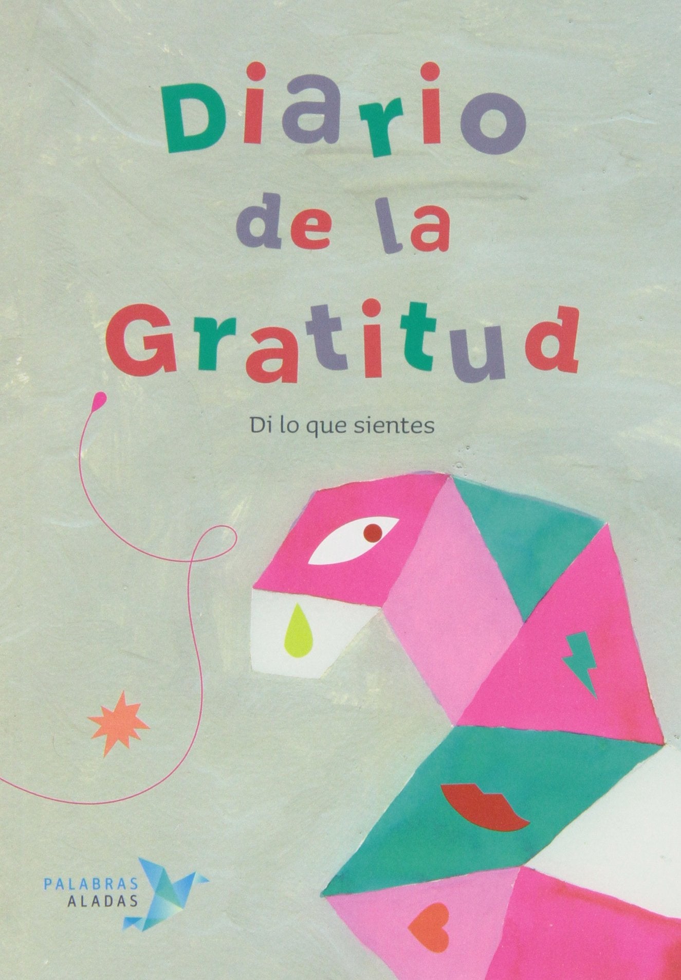 Diario de la gratitud. Di lo que sientes Non-fiction