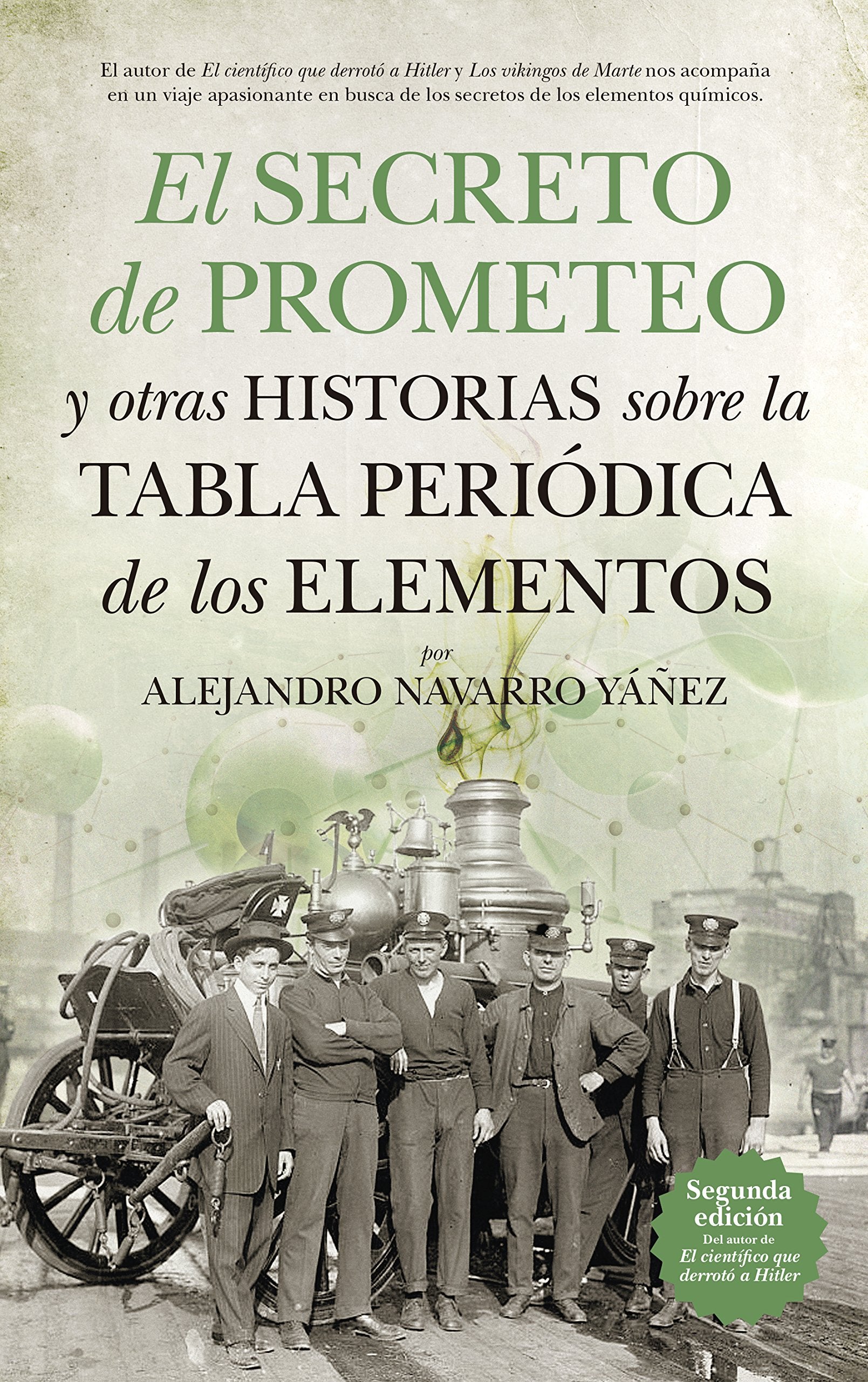 El secreto de Prometeo y otras historias sobre la tabla periódica de los elementos Learning & Reference